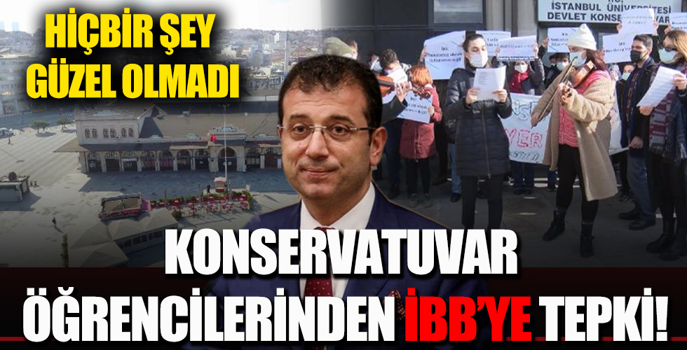 Konservatuvar öğrencilerinden İBB'ye taşınma tepkisi