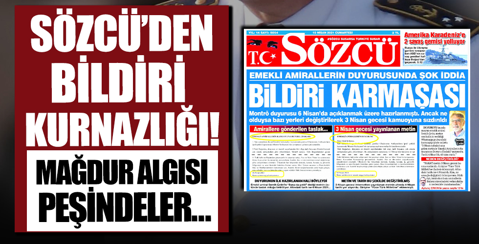 Sözcü'den bildiri kurnazlığı!