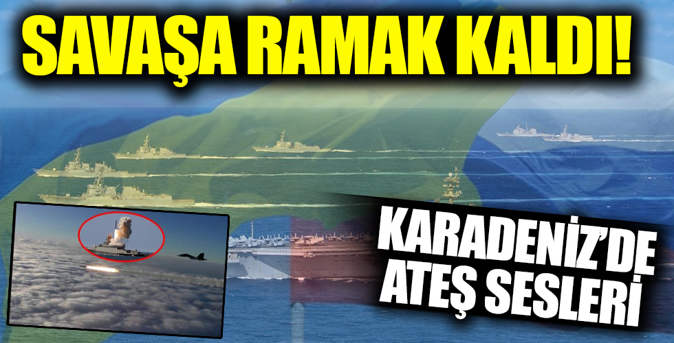 Karadeniz'de savaşa ramak kaldı! Rus savaş gemileri ateş açtı! 100 bin asker, binlerce tank, füze savunma sistemleri...