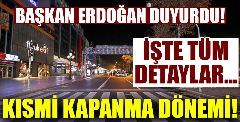Başkan Erdoğan yeni kısıtlamaları duyurdu!