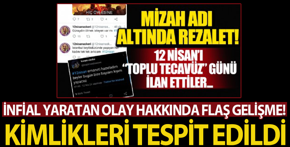 Büyük infial yaratan '12 Nisan' paylaşımları hakkında flaş gelişme: Provokatörlerin kimlikleri tespit edildi...