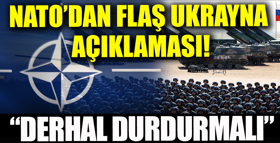 NATO'dan flaş 'Ukrayna' açıklaması! Rusya'ya sert mesaj