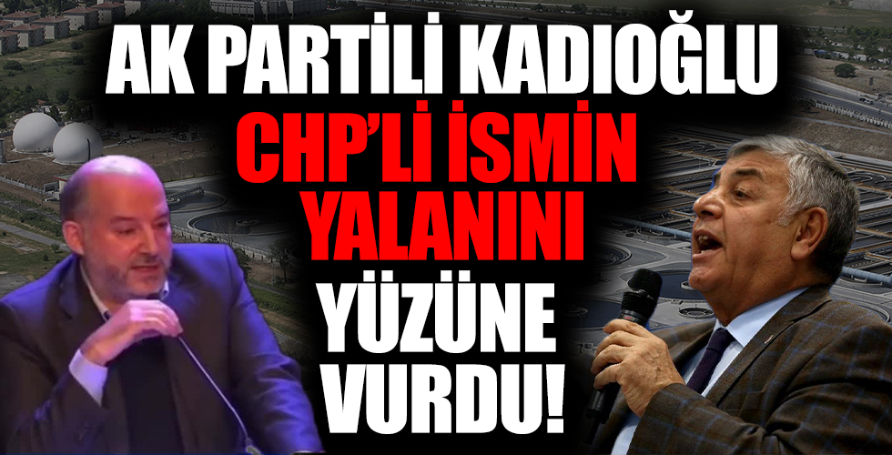 AK Parti Meclis Üyesi Saim Kadıoğlu, Şükrü Genç'in yalanını yüzüne vurdu