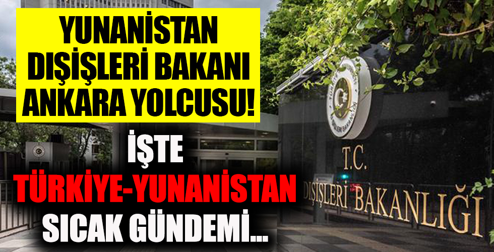 Yunanistan Dışişleri Bakanı Dendias Ankara yolcusu! İşte iki ülkenin sıcak gündemi
