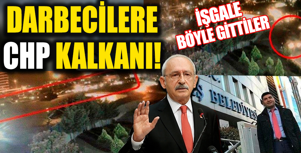 15 Temmuz hain darbe girişiminin sanıklarına CHP kucak açtı: Belediyede iş verdiler