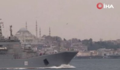 Rus Savaş Gemileri İstanbul Boğazı'ndan Geçti