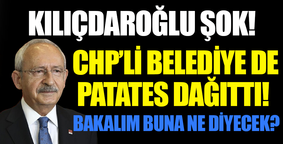 CHP'li Şişli Belediyesi çuval çuval patates dağıttı!