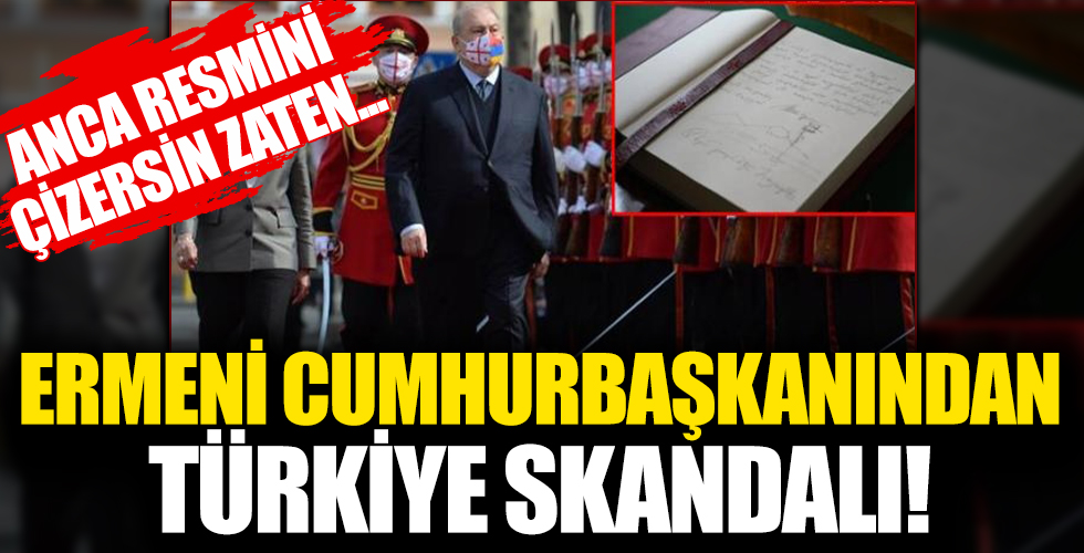 Ermeni Cumhurbaşkanı rüyalara daldı! Şeref defterine Ağrı Dağı'nı çizdi