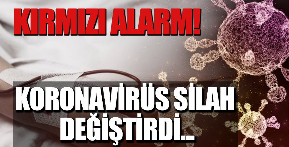 Virüs silah değiştirdi! Yoğun bakımlarda kırmızı alarm çanları çalıyor