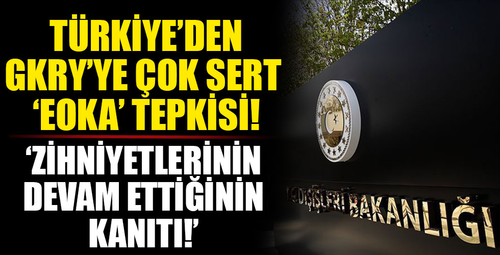 Türkiye'den Güney Kıbrıs Rum Yönetimi’ne çok sert EOKA tepkisi!