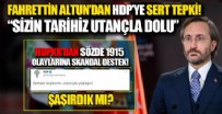 İletişim Başkanı Fahrettin Altun'dan HDP'nin skandal bildirisine sert tepki!