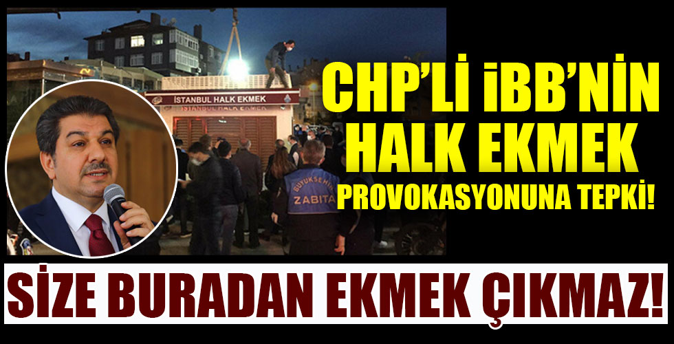 Tevfik Göksu'dan İBB'ye Halk Ekmek tepkisi!