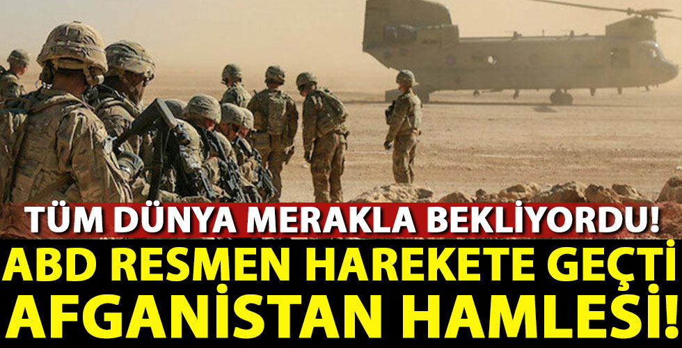ABD'den flaş Afganistan hamlesi! Resmen harekete geçtiler!