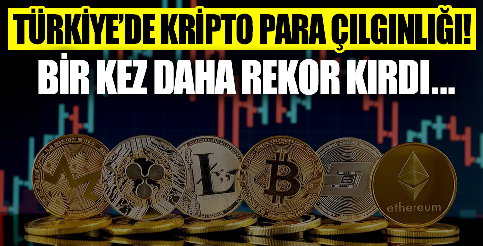 Türkiye’de kripto para çılgınlığı! Bir anda fırladı