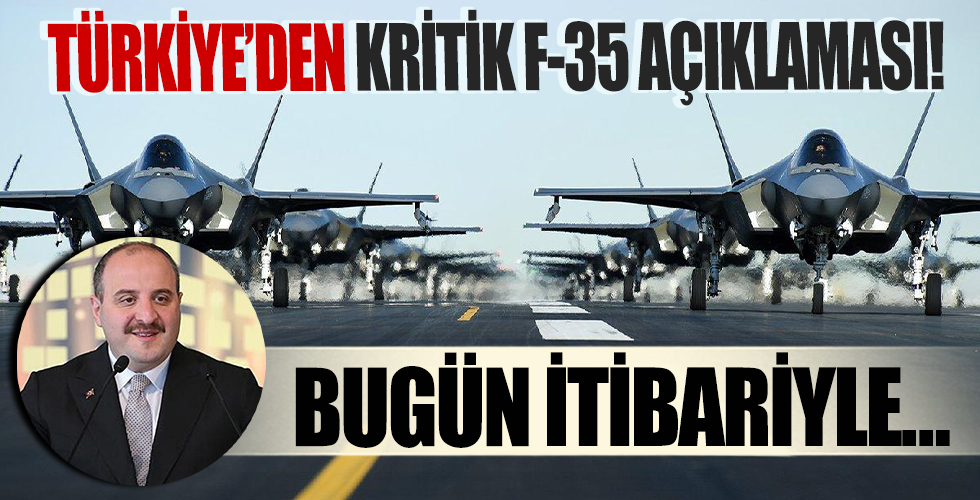 Türkiye’den kritik F-35 açıklaması: Bugün itibariyle...