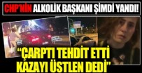 TURGUT ÖZAL - Alkollü araç kullanıp kaza yapan CHP'li Maltepe Belediye Başkanı Ali Kılıç’ın başı fena dertte! Mağdur Pınar Keskin her şeyi anlattı