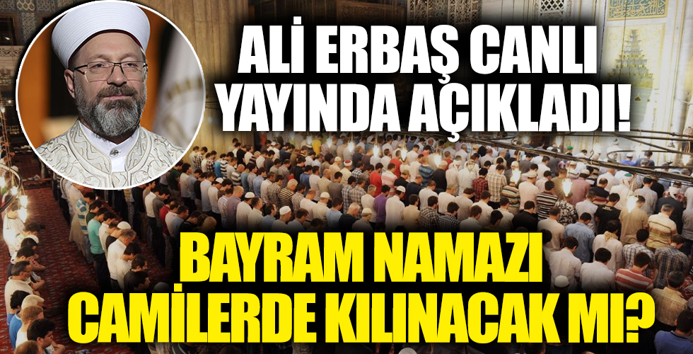 Ali Erbaş'tan 'Bayram Namazı' açıklaması: Hazırlıklarımızı yapıyoruz