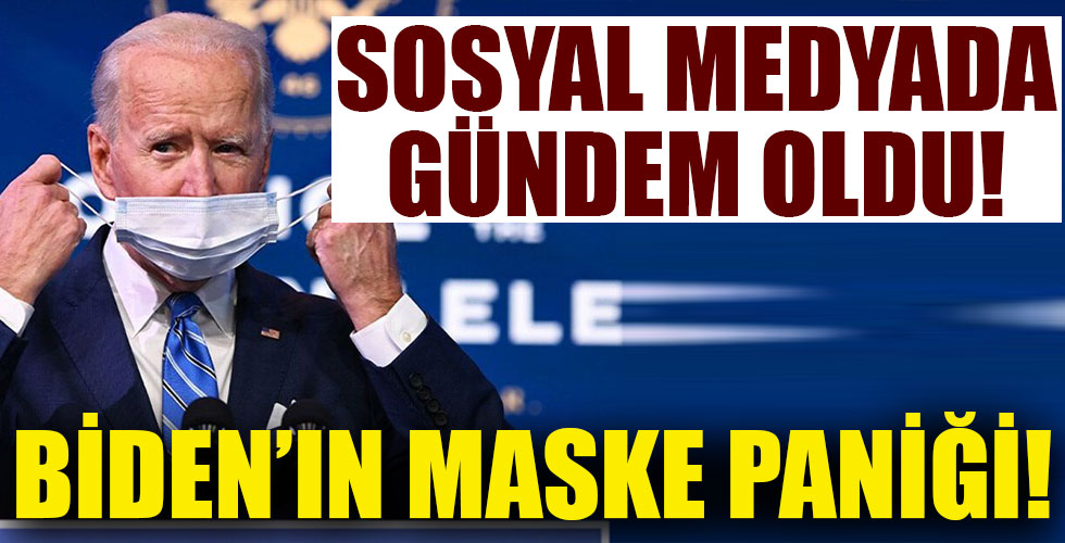 Biden'ın maske paniği!