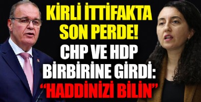 Kirli ittifakta son perde! CHP ile HDP birbirine girdi: Haddinizi bilin!