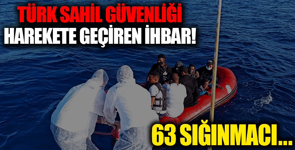 Türk Sahil Güvenliği harekete geçiren ihbar!