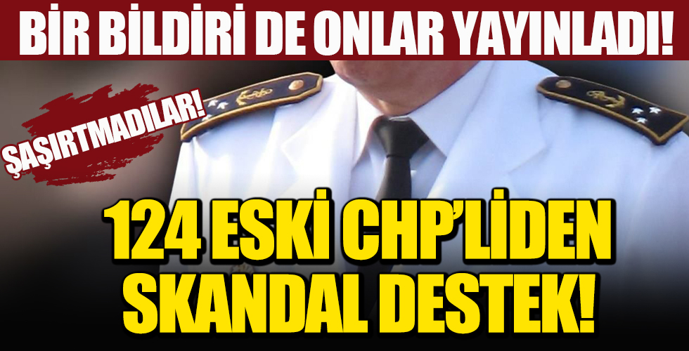 124 eski CHP'li vekil bildiri yayınladı