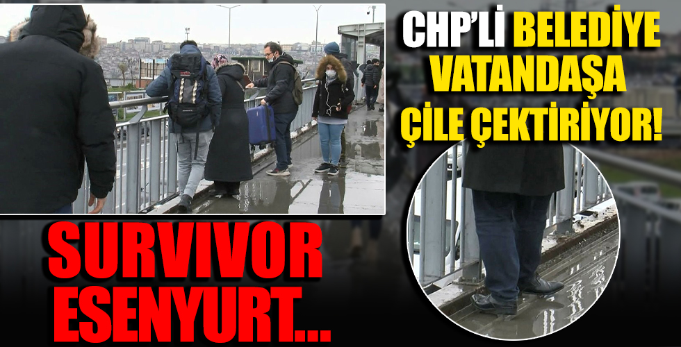 CHP'li Esenyurt Belediyesi'nde durum içler acısı! Vatandaşlar üst geçitten geçebilmek için adeta savaş veriyor!