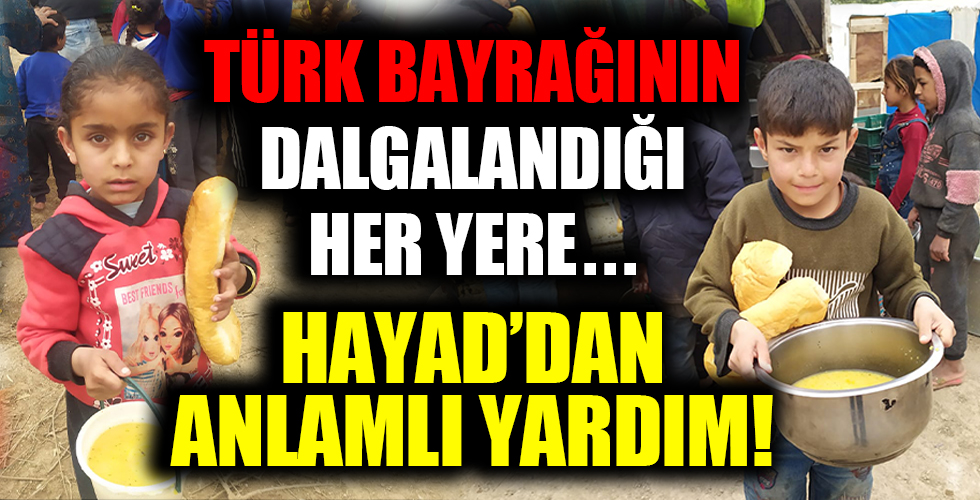 HAYAD'dan Afrin'de duygulandıran yardım!
