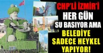 KARŞIYAKA - İzmir'e heykelci zihniyet eziyeti!