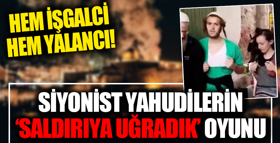 Hem işgalci hem yalancı! Kendi giysilerini yırttılar...