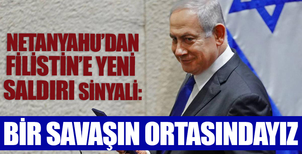 İsrail Başbakanı Netanyahu: Bir savaşın ortasındayız