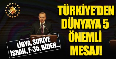 Türkiye'den dünyaya 5 kritik mesaj! Libya, Filistin, S-400 ve F-35'ler, Suriye, AB ile ilişkiler...