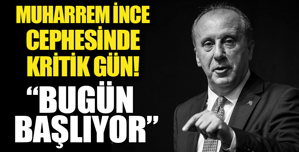 Muharrem İnce'den haber var: Bugün başlıyor