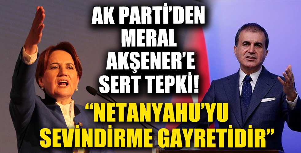 AK Parti'den Başkan Erdoğan'a çirkin ifadeler kullanan Akşener'e tepki