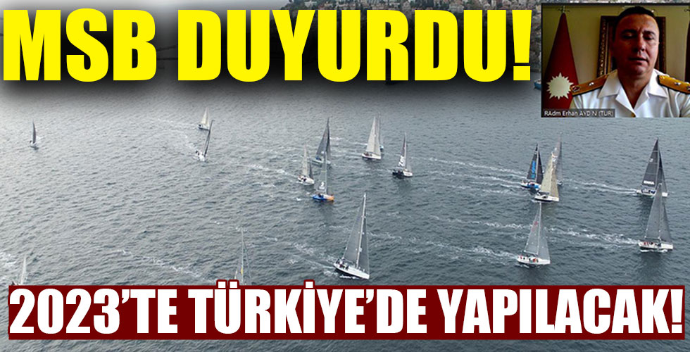 MSB duyurdu: 2023'te Türkiye'de yapılacak!