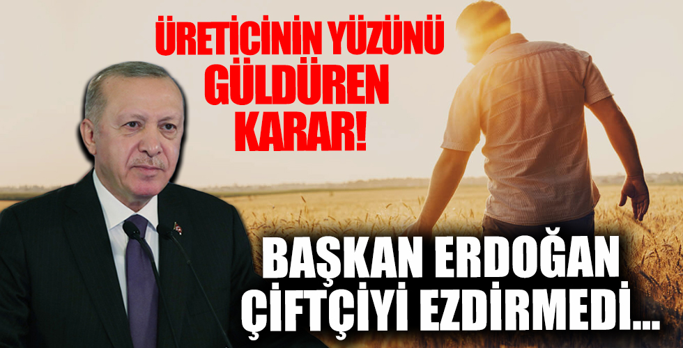 Üreticiye destekleri peş peşe açıkladı! Başkan Erdoğan çiftçiyi enflasyona ezdirmedi