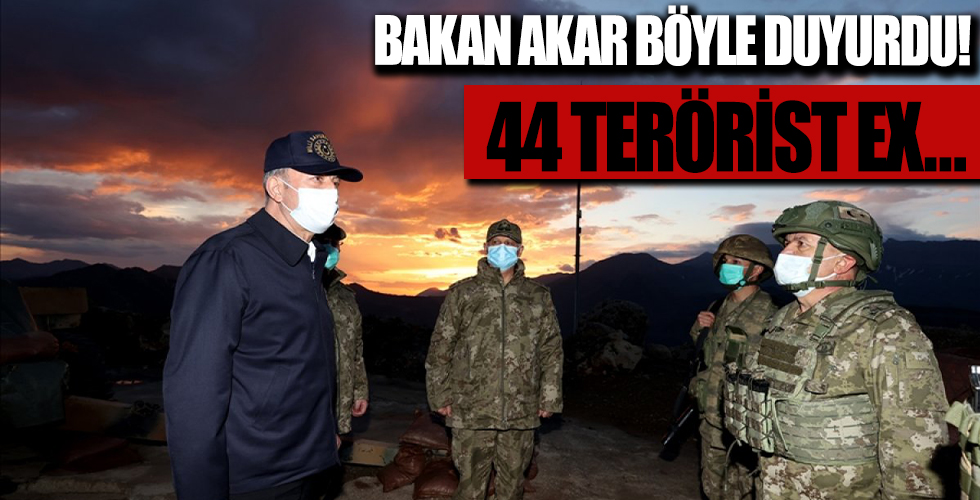 Bakan Akar duyurdu: 44 terörist...
