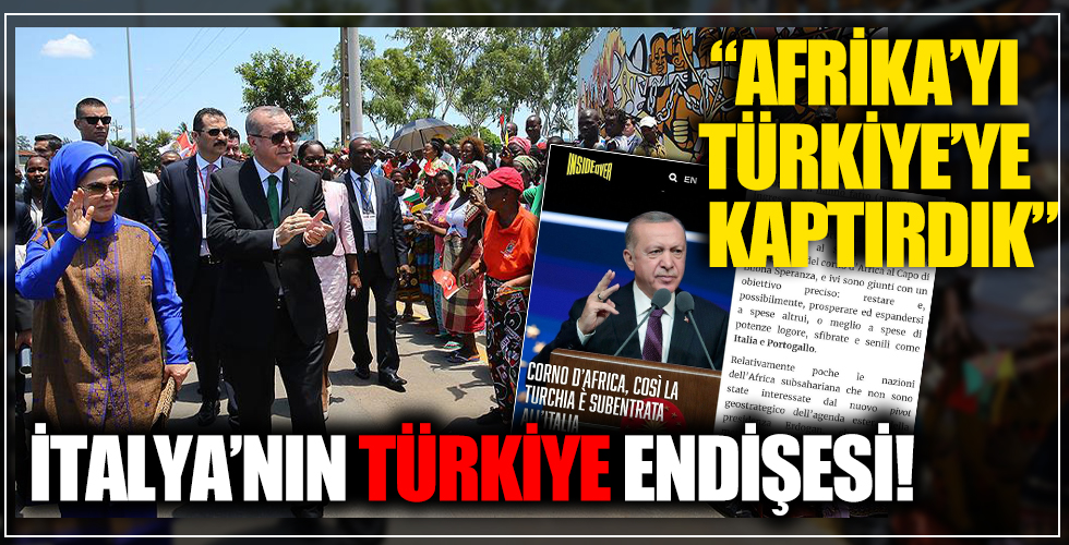 İtalya basını: Afrika'yı Türkiye'ye kaptırdık