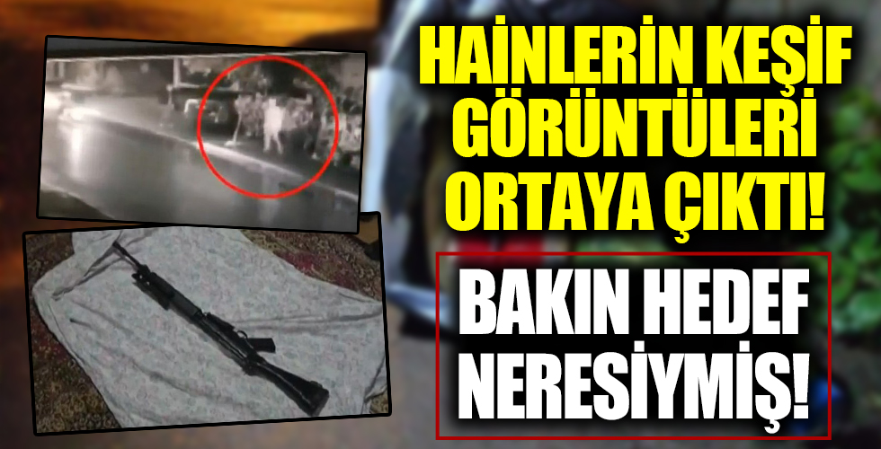 Hainlerin keşif görüntüleri ortaya çıktı! Hedef bakın neresiymiş!
