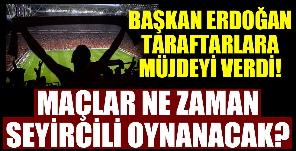 Başkan müjdeyi verdi! Taraftarlar statla ne zaman buluşacak?