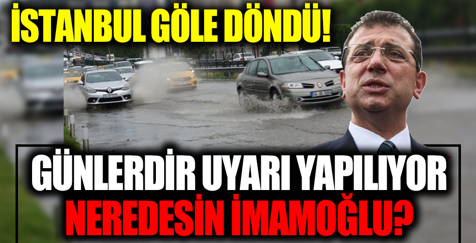 İstanbul'da yağmur sonrası yollar göle döndü!