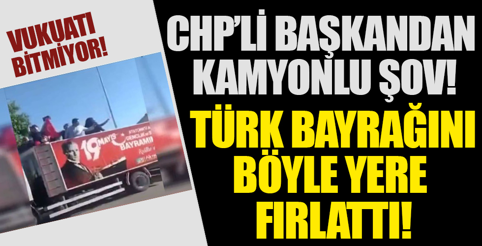 CHP’li Fethiye Belediye Başkanı Alim Karaca Türk bayrağını yere fırlattı