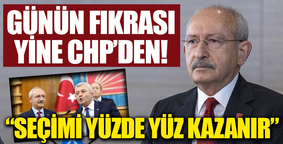 Günün fıkrası yine CHP'den! 10 seçimdir kaybeden Kılıçdaroğlu 'kesin kazanır'