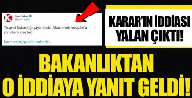 Karar Gazetesi'nden yeni yalan! Ticaret Bakanlığı'ndan açıklama geldi
