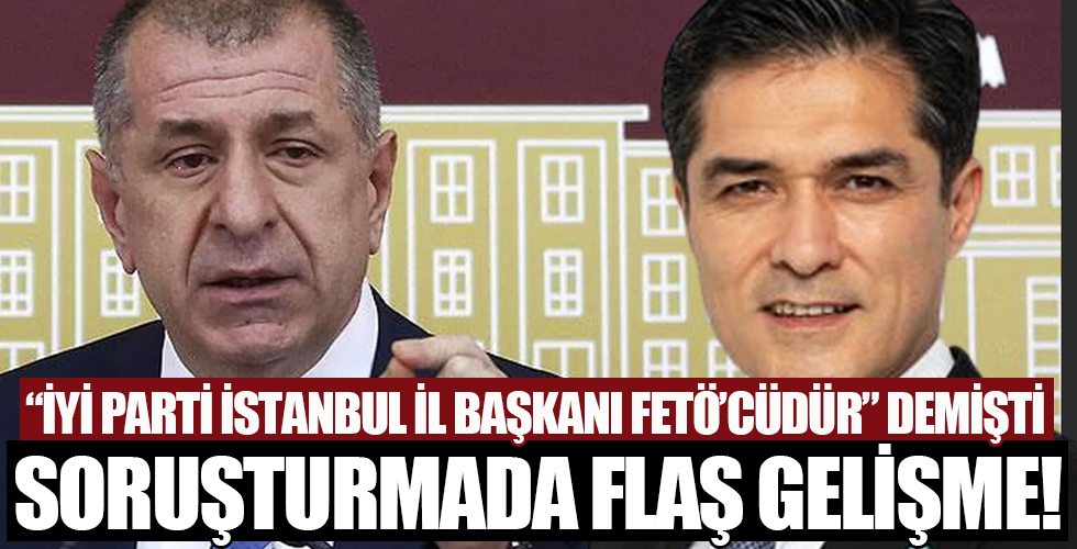 'Buğra Kavuncu FETÖ'cüdür' demişti! Soruşturmada flaş gelişme: Ümit Özdağ...