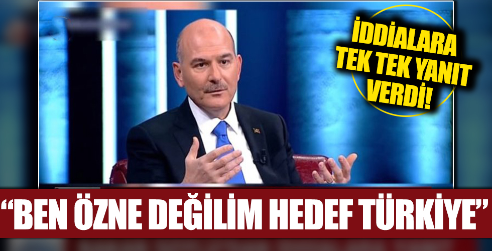 İçişleri Bakanı Süleyman Soylu’dan iddialara yanıt! “Ben özne değilim, hedef Türkiye”