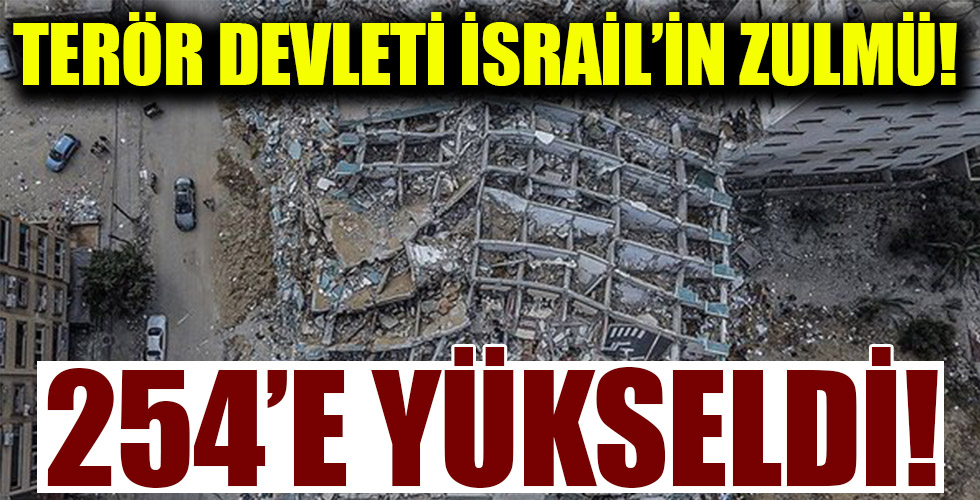 İsrail'in abluka altındaki Gazze'ye düzenlediği saldırılarda can kaybı 254'e yükseldi!