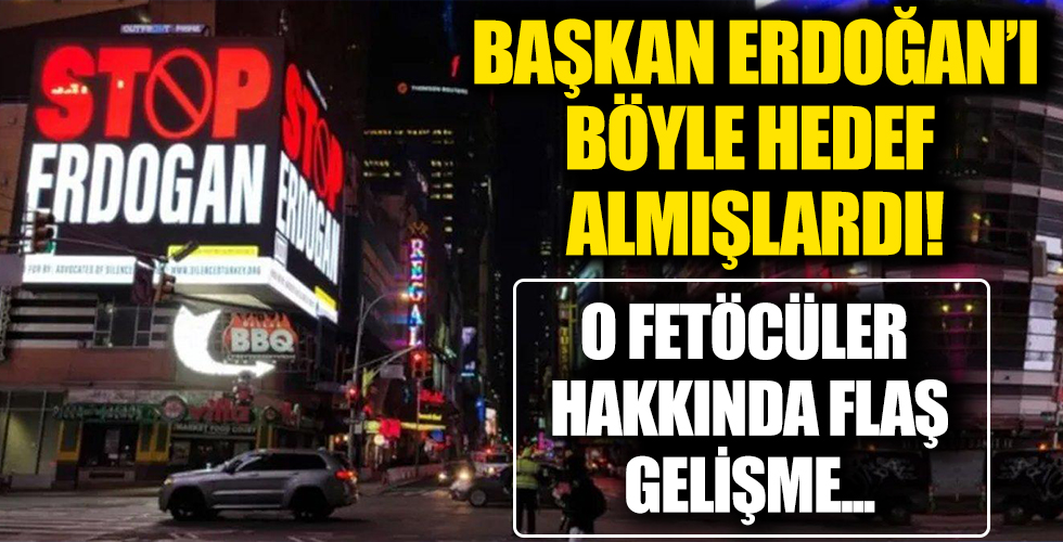 ABD'de Başkan Erdoğan’ı hedef alan billboardlar hakkında fezleke düzenlendi