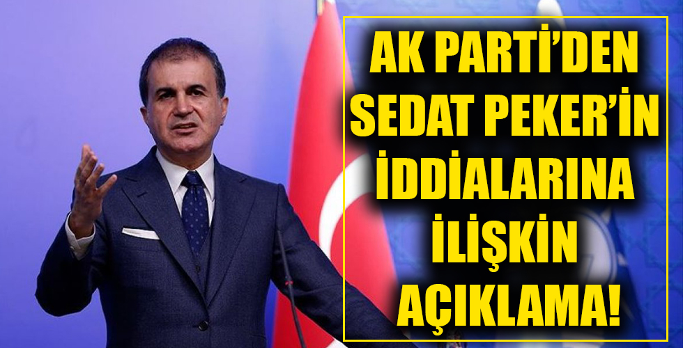 AK Parti'den Sedat Peker açıklaması: İftiraların karşısında, arkadaşlarımızın yanındayız