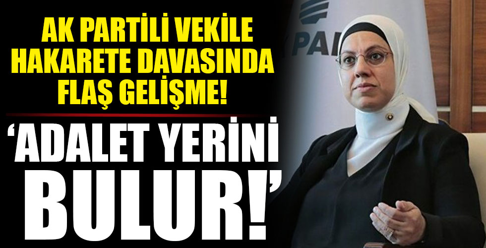 AK Partili vekile 'köpek' diyerek hakaret etmişti! Flaş gelişme!