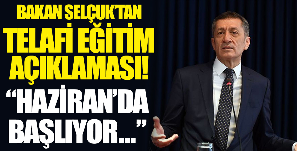 Milli Eğitim Bakanı Ziya Selçuk'tan telafi eğitimi açıklaması: 2021-2022 eğitim yılını kapsayacak...